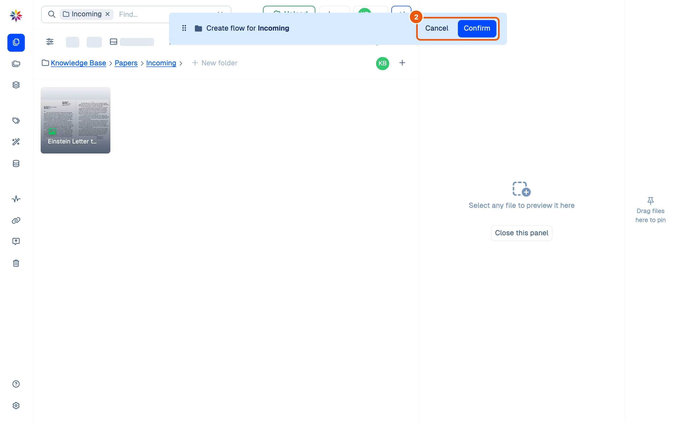 Create Flow started from the Incoming folder: a bar across the top reads Create flow for Incoming, with Cancel and Confirm.